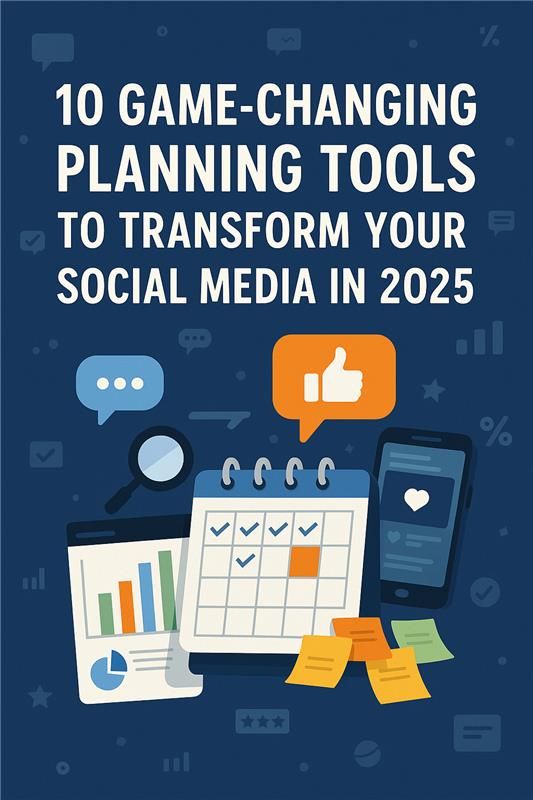 Top 10 Social Media Planning Tools for 2025